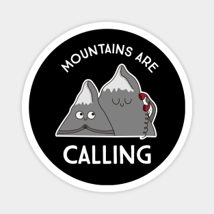 Mountains Are Calling Magnet